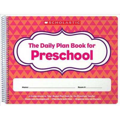 The The Daily Plan Book For Preschool (2nd Edition)