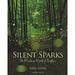 Pre-Owned Silent Sparks : The Wondrous World of Fireflies 9780691162683