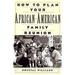 How to Plan Your African-American Family Reunion 9780806520971 Used / Pre-owned