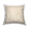 Stupell Industries World Changer Inspirational Girls Beige Quote Design by Lux + Me Designs Throw Pillow