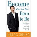 Become Who You Were Born to Be : We All Have a Gift... . Have You Discovered Yours? 9780307346629 Used / Pre-owned