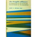 Pre-Owned The Fragile Alliance : An Orientation to the Outpatient Psychotherapy of Adolescent 9780683059311