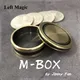 Morgan taille M-BOX par Jimmy Fan Okito Coin Box tours de magie Security ar Pénétrer Magia