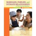 Pre-Owned Marriages Families and Intimate Relationships : A Practical Introduction 9780205521456