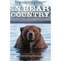 In Bear Country : Adventures among North America s Largest Predators 9780762770533 Used / Pre-owned