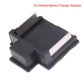 Connecteur de batterie de remplacement pour Makita chargeur convertisseur outils électriques