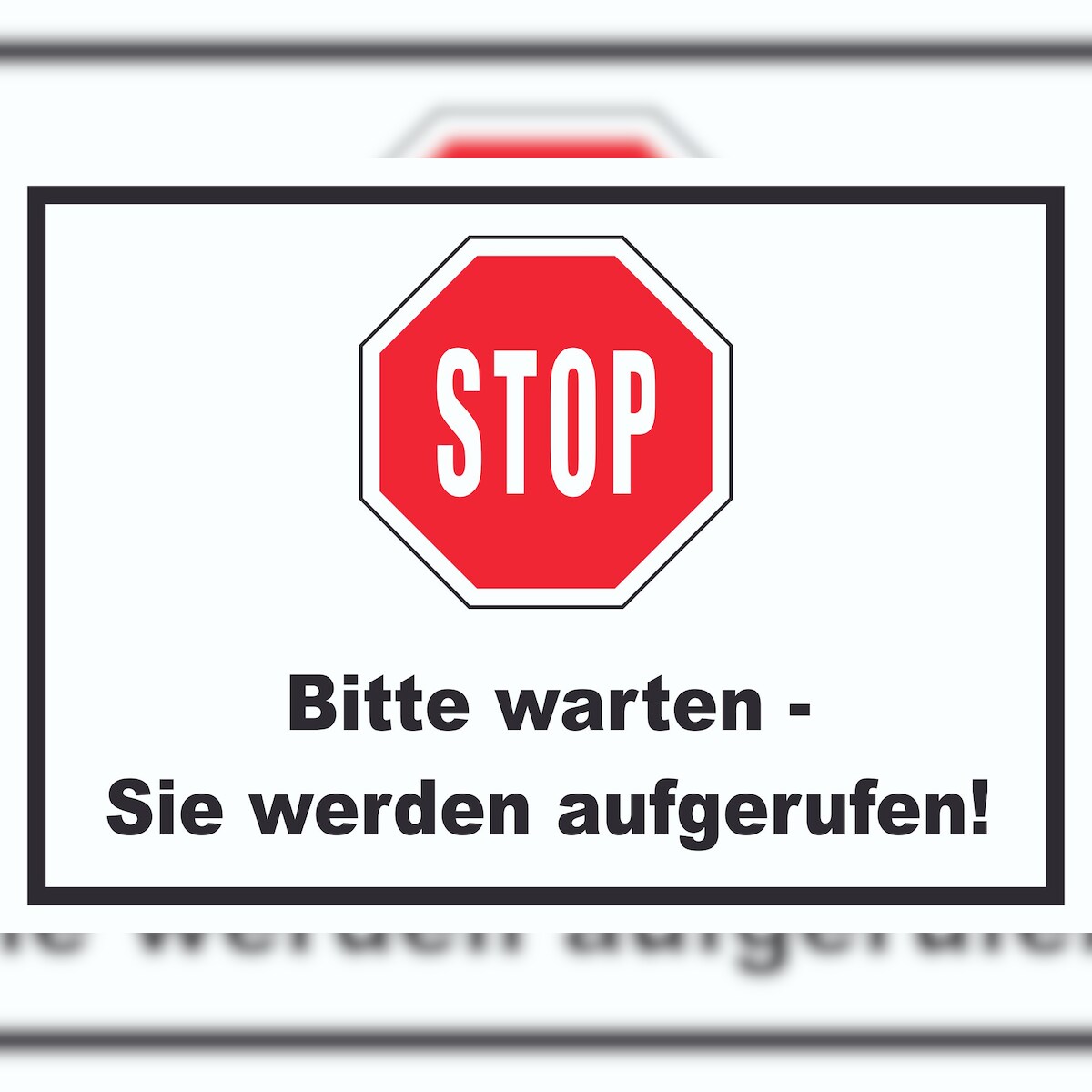 Stop Bitte warten Sie werden aufgerufen Schild A1 (594x841mm) Image
