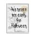 The Holiday Aisle® Never Too Early Halloween Scene by Lil' Rue - Textual Art on Canvas in Black/Gray | 14 H x 11 W x 1.5 D in | Wayfair