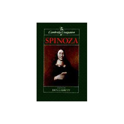 The Cambridge Companion to Spinoza by Don Garrett (Paperback - Cambridge Univ Pr)