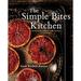 Pre-Owned The Simple Bites Kitchen : Nourishing Whole Food Recipes for Every Day 9780143190516