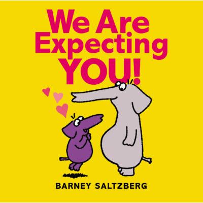 We Are Expecting You! (Hardcover) - Barney Saltzberg