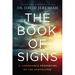 The Book of Signs : 31 Undeniable Prophecies of the Apocalypse 9780785229551 Used / Pre-owned