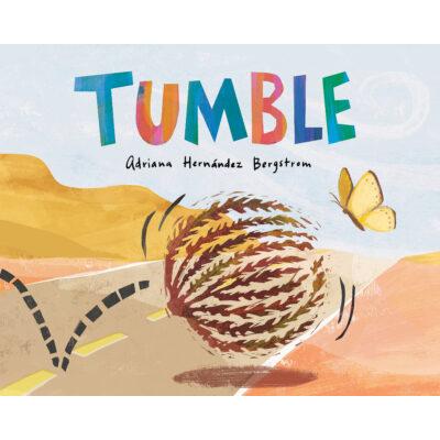 Tumble (Hardcover) - Adriana Hernndez Bergstrom