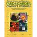 Pre-Owned Yard Garden Owners Manual: Your complete guide to the care and upkeep of everything outdoors Paperback 0696226952 9780696226953 Better Homes and Gardens