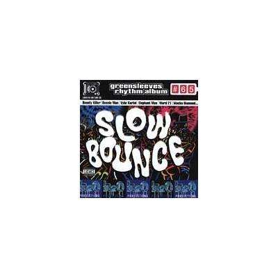 Slow Bounce [PA] [1/4]