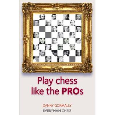 Play Chess Like The Pros