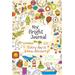 My Bright Journal Created For Parents To Engage With Their Children As They Discover The World Through Quality Time Creativity And Mindfulness