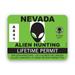 Nevada Alien Hunting Permit Sticker Decal - Self Adhesive Vinyl - Weatherproof - Made in USA - ufo aliens flying saucers little green men hunter nv