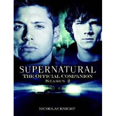 Supernatural: The Official Companion Season 2