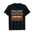 Herren Walk Away I am a Grumpy Old Man I am Allergic to BS Stupidit T-Shirt