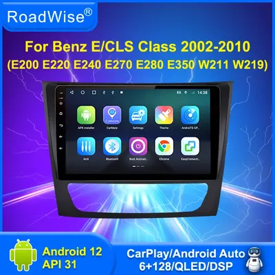 Autoradio pour Mercedes Benz Classe E 8 + 256 Android 12 W211 E200 E220 E300 E350 E240 CLS