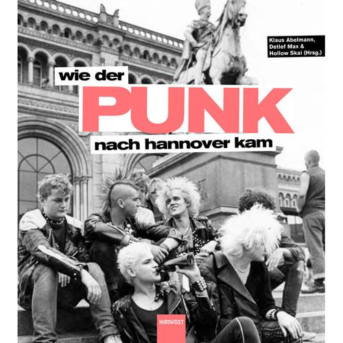 Wie Der Punk Nach Hannover Kam - Detlef Max, Gebunden