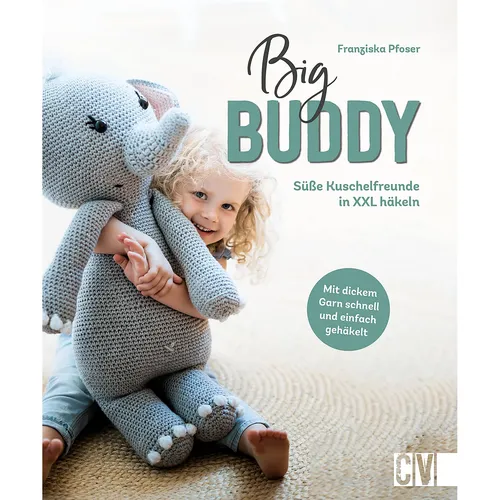 Buch Big Buddy – Süße Kuschelfreunde in XXL häkeln