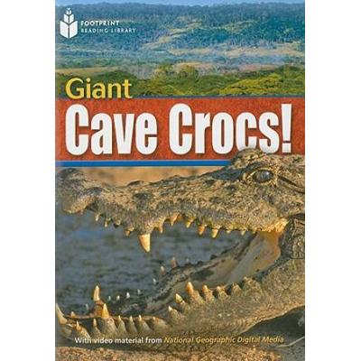 Giant Cave Crocs!: Footprint Reading Library 5