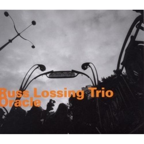 Oracle - Russ Lossing Trio, Ross Lossing. (CD)