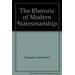 The Rhetoric Of Modern Statesmanship: Volume 18