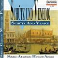 Schutz / Praetorius / Monteverdi / Arman - Schutz & Venice - Classical - CD