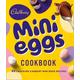 The Cadbury Mini Eggs Cookbook, Food & Drink, Hardback, Cadbury
