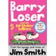 Barry Loser and the birthday billions, Children's, Paperback, Jim Smith