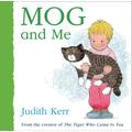 Mog and Me, Children's, Board Book, Judith Kerr, Illustrated by Judith Kerr