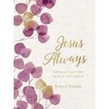 Jesus Always (Large Text Cloth Botanical Cover), Religion, Hardback, Sarah Young