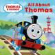 Thomas & Friends: All About Thomas, Children's, Board Book, Thomas & Friends