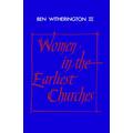 Women In The Earliest Churches By Ben Witherington Iii (Paperback)