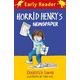Horrid Henry Early Reader: Horrid Henry’s Newspaper