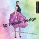 3D Fashion Design Technique, design and visualization
