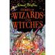 Stories of Wizards and Witches Contains 25 classic Blyton Tales