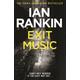 Exit Music: From the iconic #1 bestselling author of A SONG FOR THE DARK TIMES