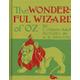 The Wonderful Wizard of Oz, First of the Oz Books (Illustrated)