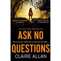 Ask No Questions