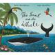 The Snail And The Whale - Axel Scheffler, Julia Donaldson, Gebunden