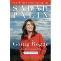 Going Rogue : An American Life 9780061939907 Used / Pre-owned