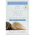 Pre-Owned When Bad Things Happen to Good Marriages Workbook for Wives: How to Stay Together When Life Pulls You Apart (Paperback) 0310239036 9780310239031