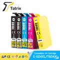Tatrix EU 604XL T604XL Tliquid XL 604 Cartouche d'encre à jet d'encre compatible Premium pour Epson