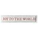The Holiday Aisle® Joy to the World Farmhouse Sign Wood in Brown | 0.75 H x 7.5 W x 0.75 D in | Wayfair ACC2EB1B3FC3465C831A6794FE987C1C