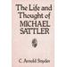 The Life And Thought Of Michael Sattler