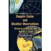 Doppler Radar And Weather Observations: Second Edition